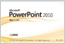 Microsoft® Office PowerPoint® 2010